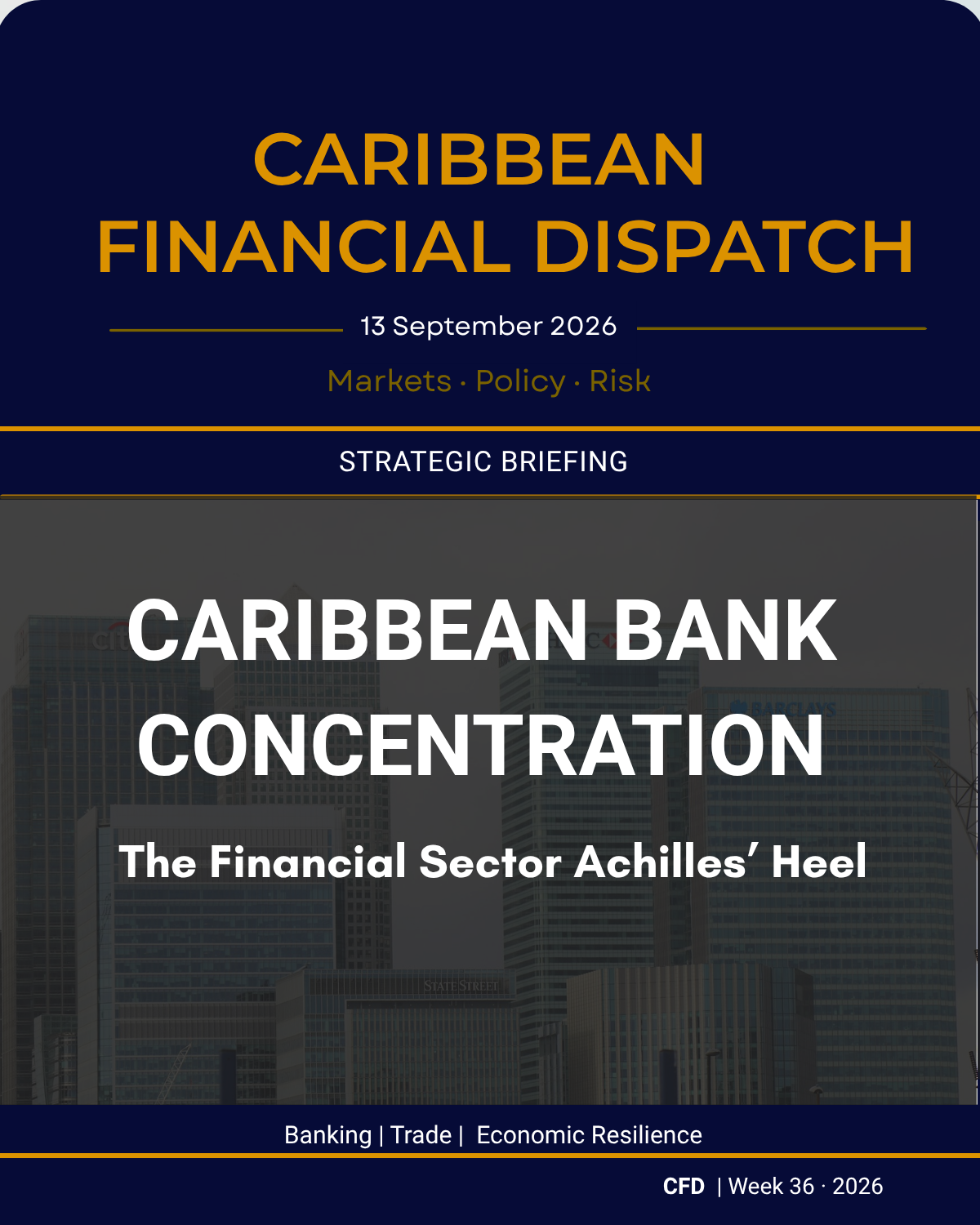 Caribbean Financial Dispatch — 13 September 2026 — Caribbean Bank Concentration